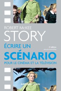 Traduction de Story, Ecrire un scénario (R. McKee)